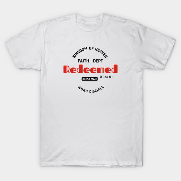 Redeemed Christian T-Shirt by Word Disciple